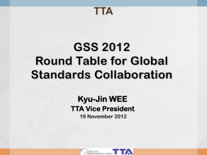 GSS 2012 Round Table for Global Standards Collaboration TTA