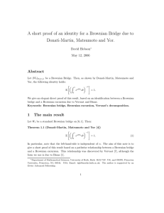 A short proof of an identity for a Brownian Bridge... Donati-Martin, Matsumoto and Yor. Abstract David Hobson