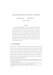 Optimal Liquidation of Derivative Portfolios † Vicky Henderson David Hobson