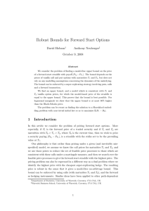 Robust Bounds for Forward Start Options David Hobson Anthony Neuberger October 9, 2008