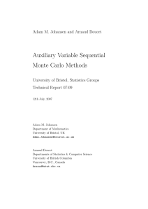 Auxiliary Variable Sequential Monte Carlo Methods Adam M. Johansen and Arnaud Doucet