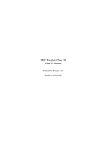 SMC Template Class 1.0 Adam M. Johansen Generated by Doxygen 1.5.5