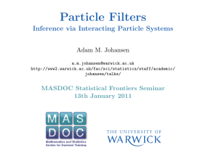 Particle Filters Inference via Interacting Particle Systems Adam M. Johansen