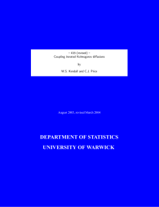 DEPARTMENT OF STATISTICS UNIVERSITY OF WARWICK – 416 (revised) –