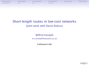 Short-length routes in low-cost networks (joint work with ) David Aldous