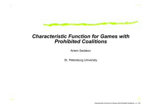 Characteristic Function for Games with Prohibited Coalitions Artem Sedakov St. Petersburg University