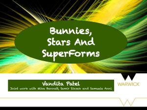 Bunnies, Stars And SuperForms Vandita Patel