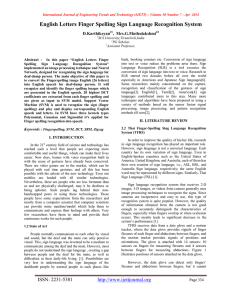 English Letters Finger Spelling Sign Language Recognition System  D.Karthikeyan ,  Mrs.G.Muthulakshmi