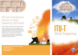 ITU-T ITU Joint Coordination Activity on Cloud Computing (JCA-Cloud)