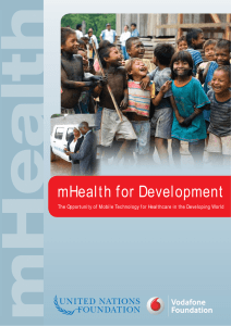 mHealth for Development www.unfoundation.org/vodafone 1