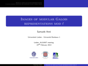 Images of modular Galois representations mod ` Samuele Anni Universiteit Leiden - Universit´