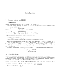 Euler Systems 1 Heegner points (and BSD) 1.1 Introduction