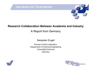 Research Collaboration Between Academia and Industry A Report from Germany Sebastian Engell