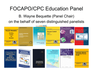 FOCAPO/CPC Education Panel B. Wayne Bequette (Panel Chair)