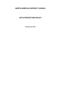 NORTH NORFOLK DISTRICT COUNCIL  DATA PROTECTION POLICY Revised June 2013