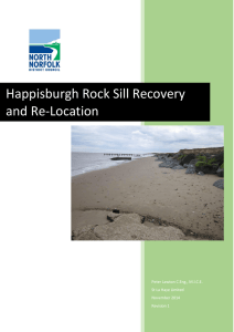 Happisburgh Rock Sill Recovery and Re-Location Peter Lawton C.Eng., M.I.C.E.