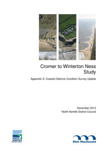 Cromer to Winterton Ness Study Appendix A: Coastal Defence Condition Survey Update