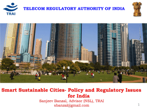 Smart Sustainable Cities- Policy and Regulatory Issues for India