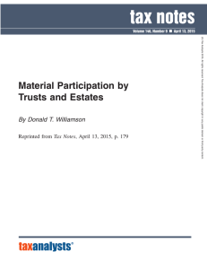 tax notes Material Participation by Trusts and Estates By Donald T. Williamson