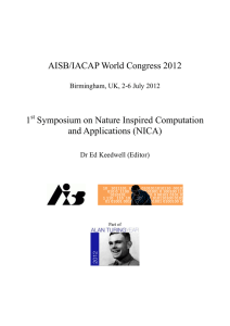 AISB/IACAP World Congress 2012 1 Symposium on Nature Inspired Computation