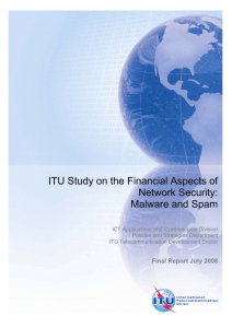 ITU Study on the Financial Aspects of Network Security: Malware and Spam