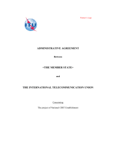 ADMINISTRATIVE AGREEMENT &lt;THE MEMBER STATE&gt; THE INTERNATIONAL TELECOMMUNICATION UNION