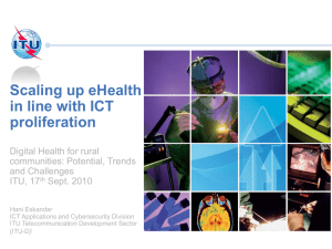 Scaling up eHealth in line with ICT proliferation Digital Health for rural