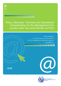 Policy, Business, Technical and Operational Considerations for the Management of a