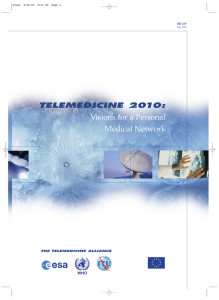 Visions for a Personal Medical Network TELEMEDICINE 2010: WHO