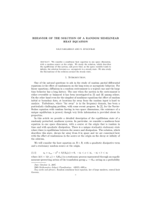 BEHAVIOR OF THE SOLUTION OF A RANDOM SEMILINEAR HEAT EQUATION