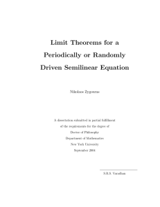 Limit Theorems for a Periodically or Randomly Driven Semilinear Equation Nikolaos Zygouras