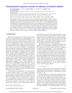 Photoconductive response correction for detectors of terahertz radiation E. Castro-Camus, L. Fu,