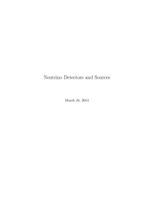 Neutrino Detectors and Sources March 24, 2014