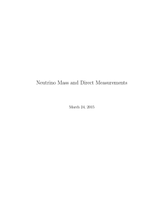 Neutrino Mass and Direct Measurements March 24, 2015