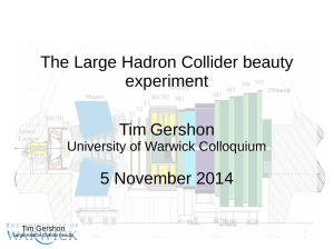 The Large Hadron Collider beauty experiment Tim Gershon