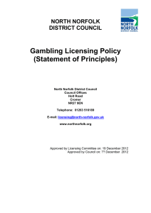 Gambling Licensing Policy (Statement of Principles)  NORTH NORFOLK