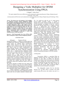 Designing a Vedic Multiplier for OFDM Synchronization Using FPGA V.Deepika , S.Deva Priya