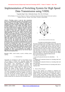 Implementation of Switching System for High Speed Data Transmission using VHDL