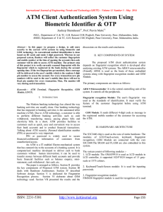 ATM Client Authentication System Using Biometric Identifier &amp; OTP  Jaydeep Shamdasani