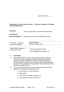 Application to vary Premises Licence -   Thursford Collection,... Thursford NR21 0AS Summary: