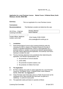 Application for a new Premises Licence -   Market... Walsham, Norfolk, NR28 9BZ.