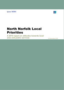 North Norfolk Local Priorities A 2010 report on attitudes towards local