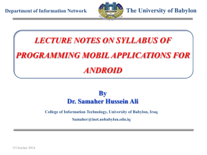 SYLLABUS OF PROGRAMMING MOBIL APPLICATIONS FOR ANDROID LECTURE NOTES ON