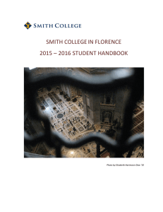 SMITH COLLEGE IN FLORENCE 2015 – 2016 STUDENT HANDBOOK