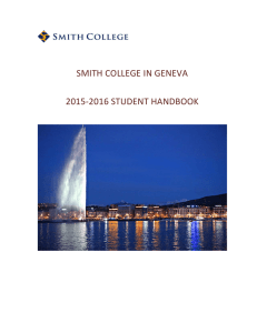 SMITH COLLEGE IN GENEVA 2015‐2016 STUDENT HANDBOOK