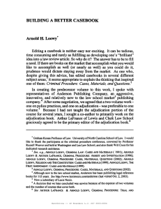 BUILDING A BETTER CASEBOOK • Arnold H. Loewy