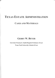 TEXAS ESTATE ADMINISTRATION W. CASES AND MATERIALS GERRY