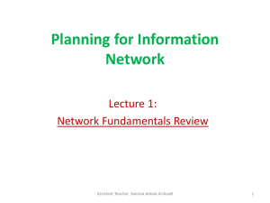 Planning for Information Network Lecture 1: Network Fundamentals Review