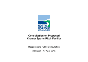 Consultation on Proposed Cromer Sports Pitch Facility  Responses to Public Consultation