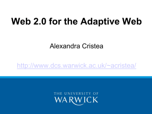 Web 2.0 for the Adaptive Web Alexandra Cristea